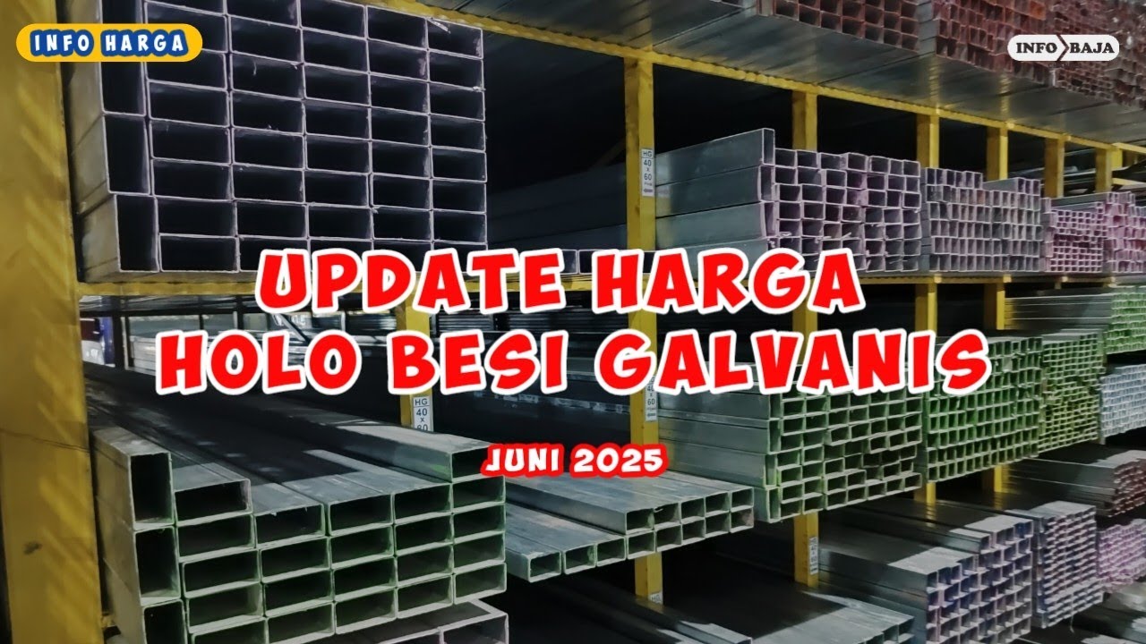 Harga holo galvanis terbaru juni 2025
