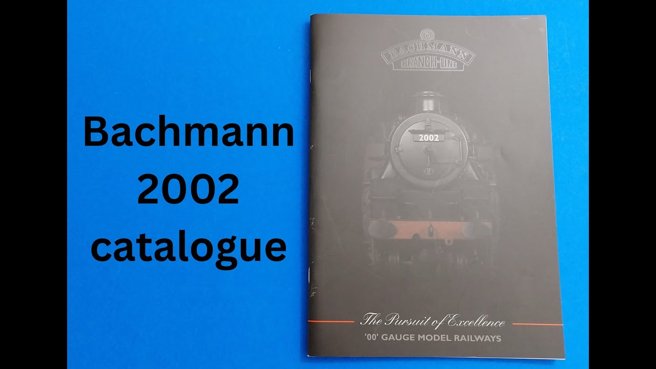 Bachmann Branch-Line 2002 model railways catalogue full look through from Mangley Town