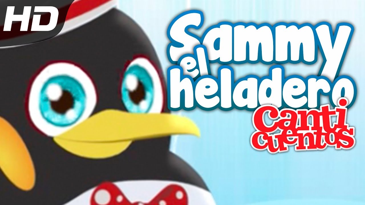 Sammy El Heladero, Canticuentos, Canción Infantil - Mundo Canticuentos