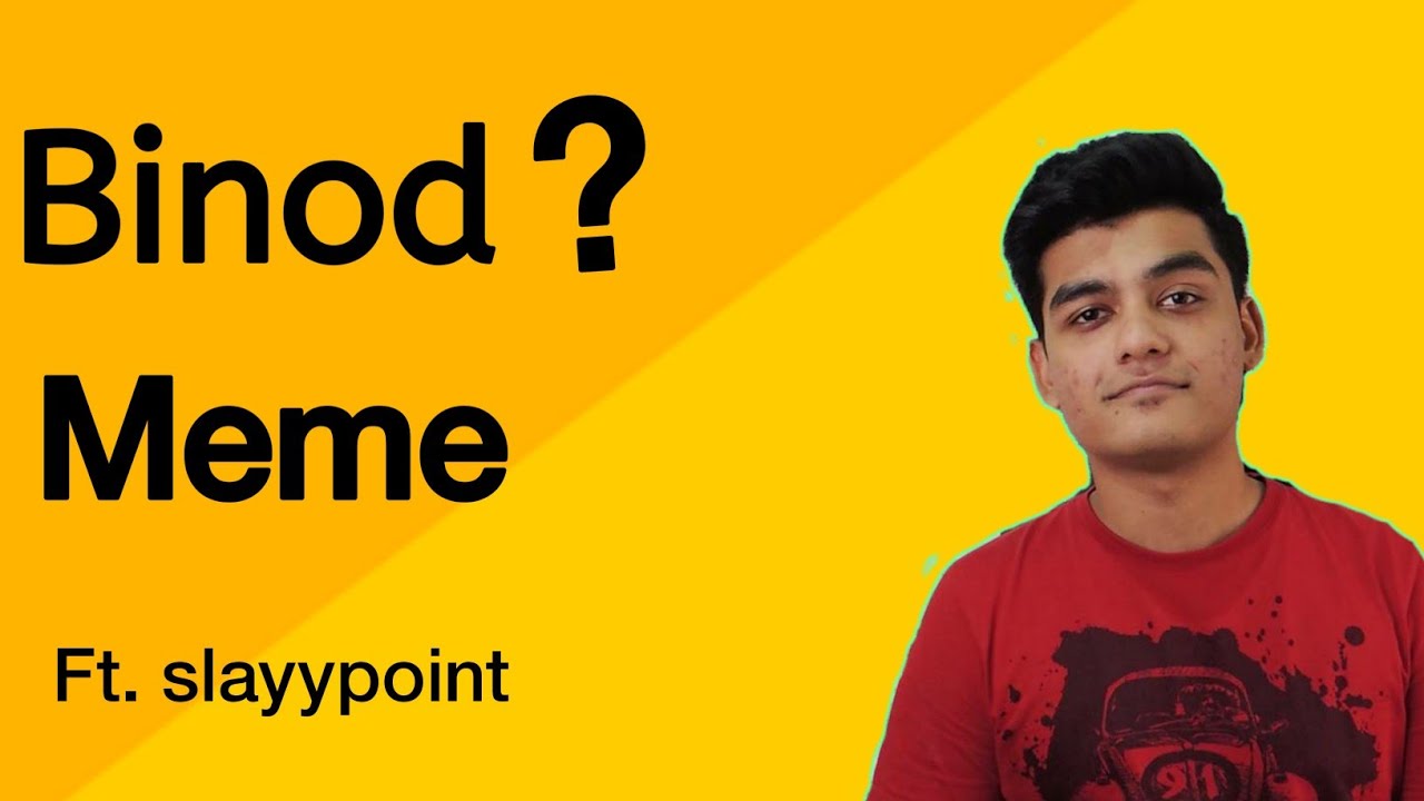 Binod..😂 Binod 😂 Binod ? | Tik Tok Memes | ft. Slayypoint | crazy meme's compilation ||