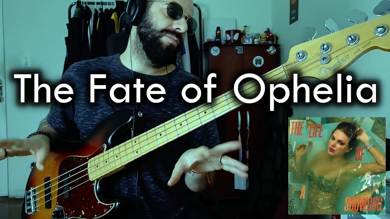 The Fate of Ophelia (Taylor Swift) BASS COVER