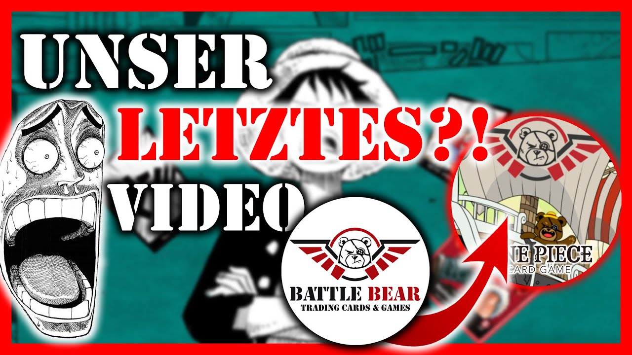 UNSER LETZTES VIDEO...! | Eine neue Reise beginnt | One Piece Card Game