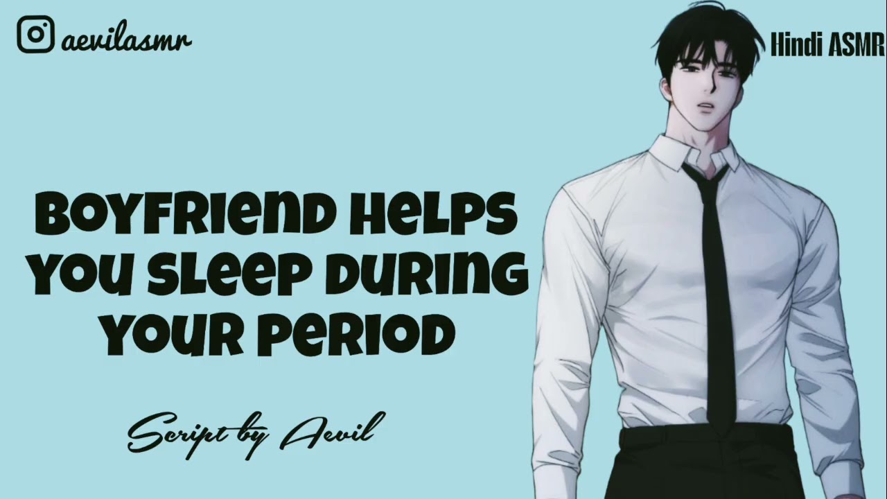 Boyfriend Helps You Sleep During Your Period | Hindi ASMR | Comfort | M4F Romantic | Male Voice