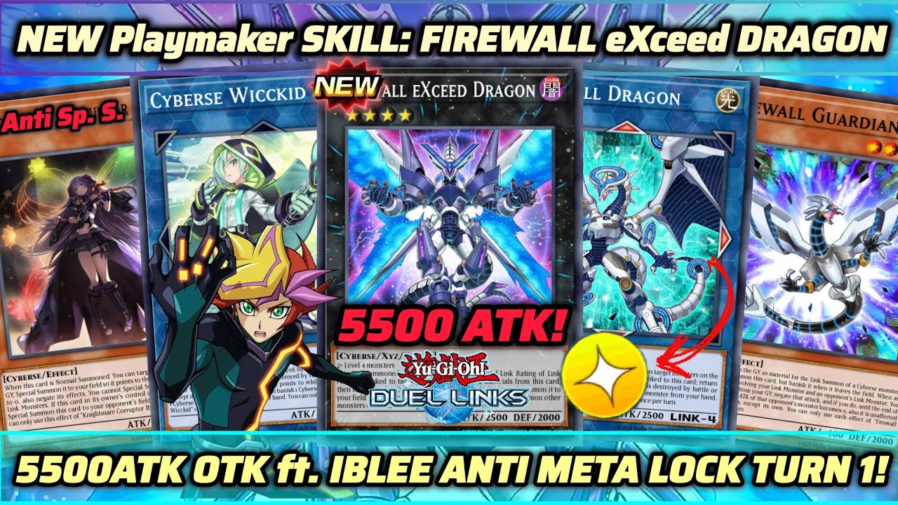 NEW FIREWALL EXCEED DRAGON SKILL! 5500Atk OTK + IBLEE ANTI META LOCK! [Duel Links]