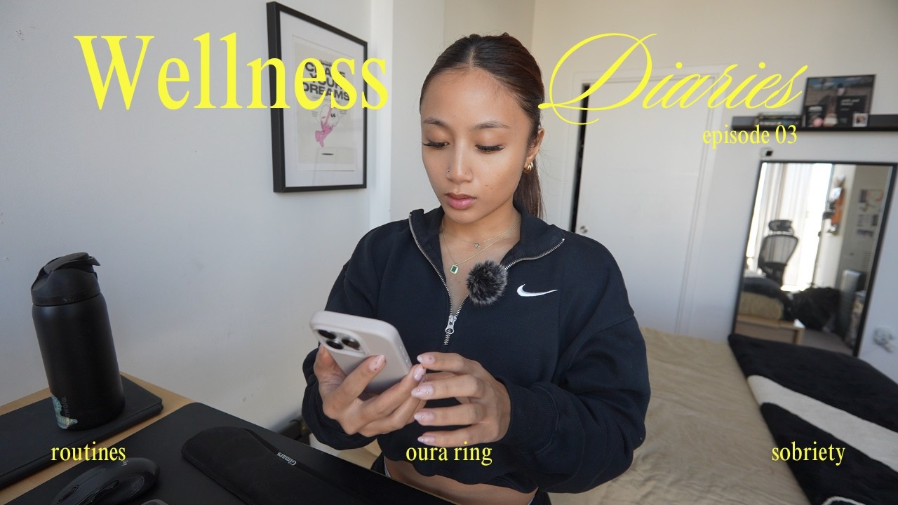 Wellness Diaries | winter arc edition + life updates (oura ring, supplements, sobriety)