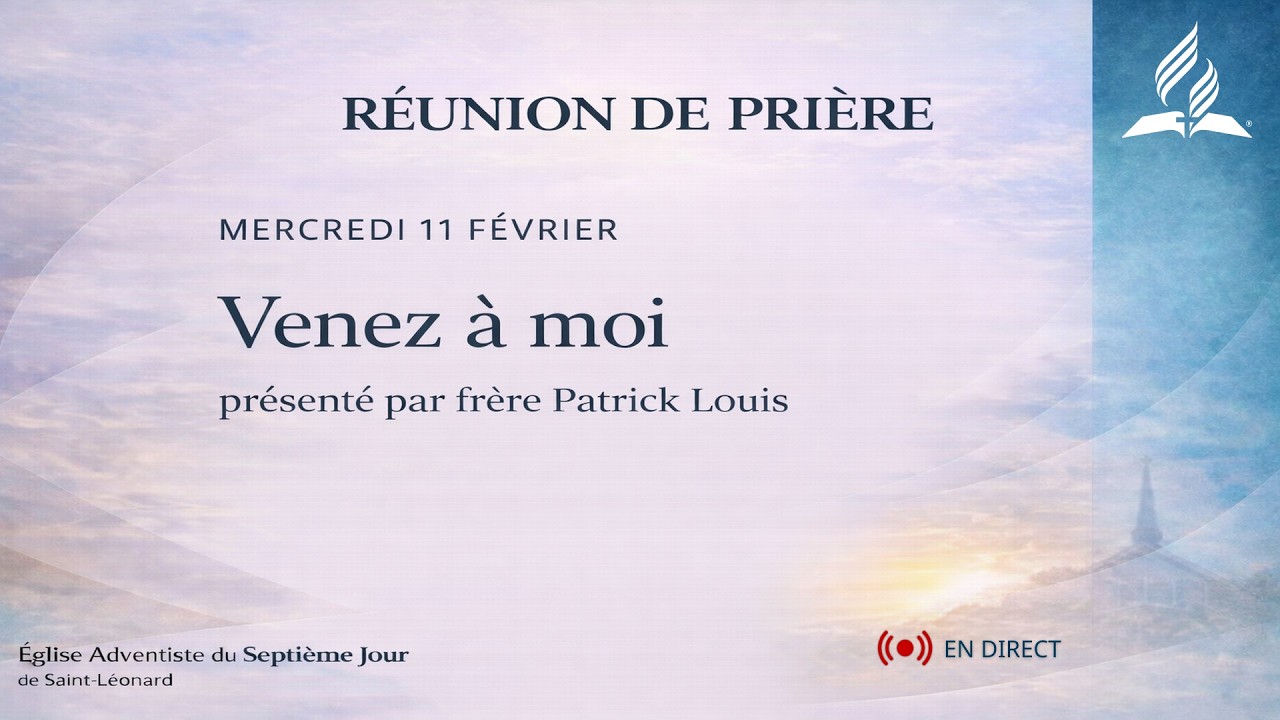 Venez à moi | Réunion de prière | Fr. Patrick Louis | 11/02/26