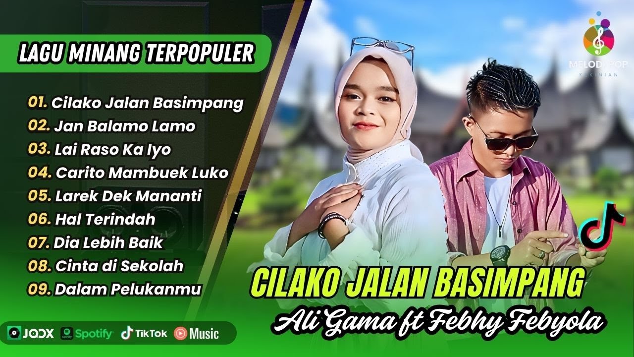 CILAKO JALAN BASIMPANG - Ali GAMA ft Febhy Febyola | JAN BALAMO LAMO | POP MINANG VIRAL 2025