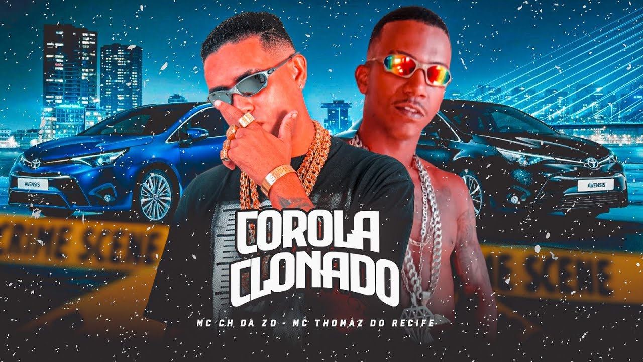 COROLA CLONADO - MC CH DA Z.O E MC TOMAZ DO RECIFE - BREGA FUNK - ( JP NO BEAT )