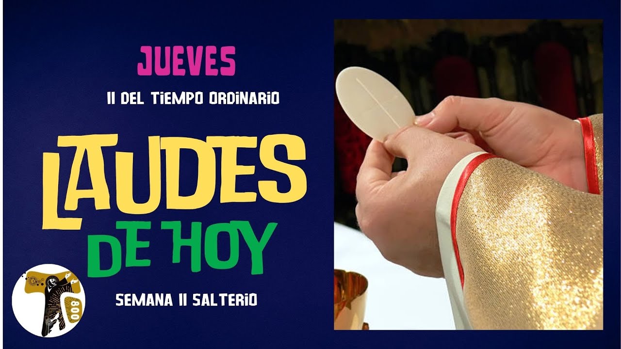 Laudes (oración de la mañana)