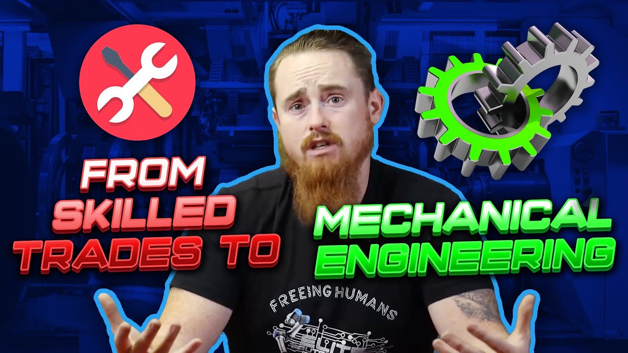The Road to Mechanical Engineering: How Skilled Trades Can Help