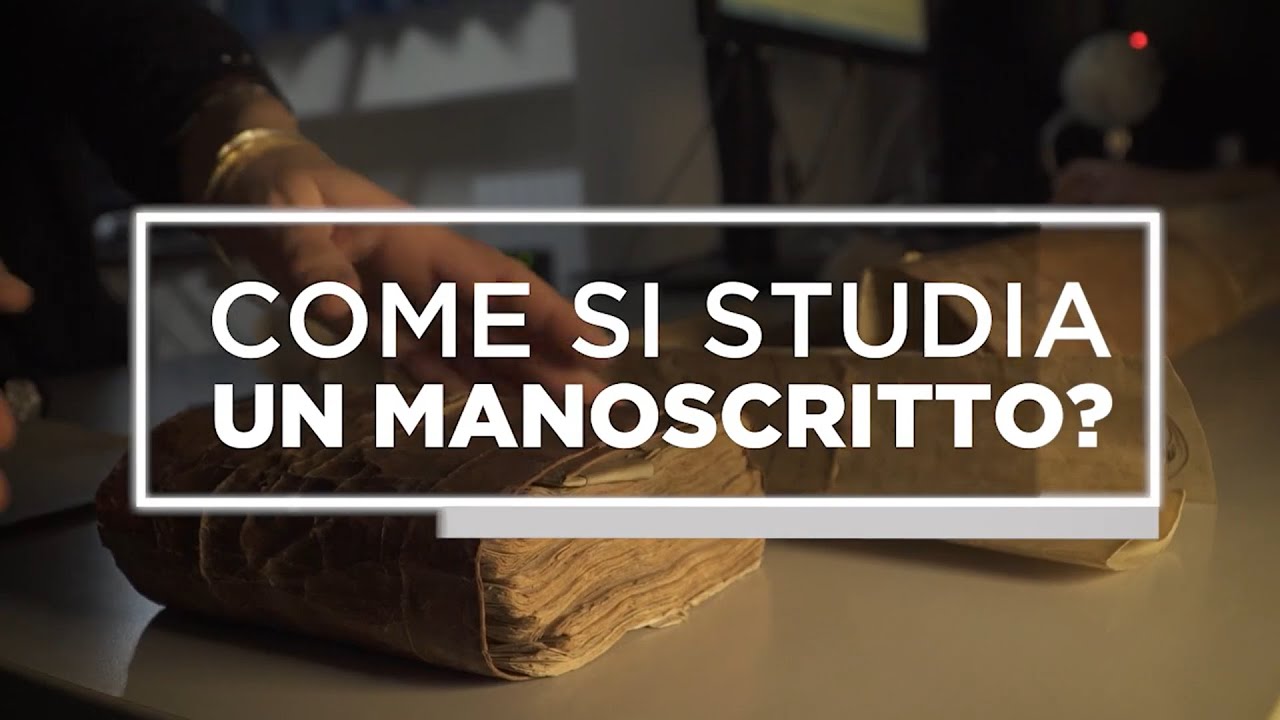 Come si studia un manoscritto?