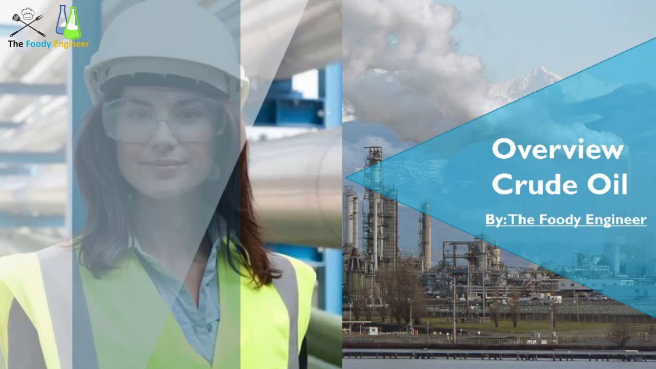 Crude Oil - Definisi dari Emas Cair (Teknik Kimia) - Part 1