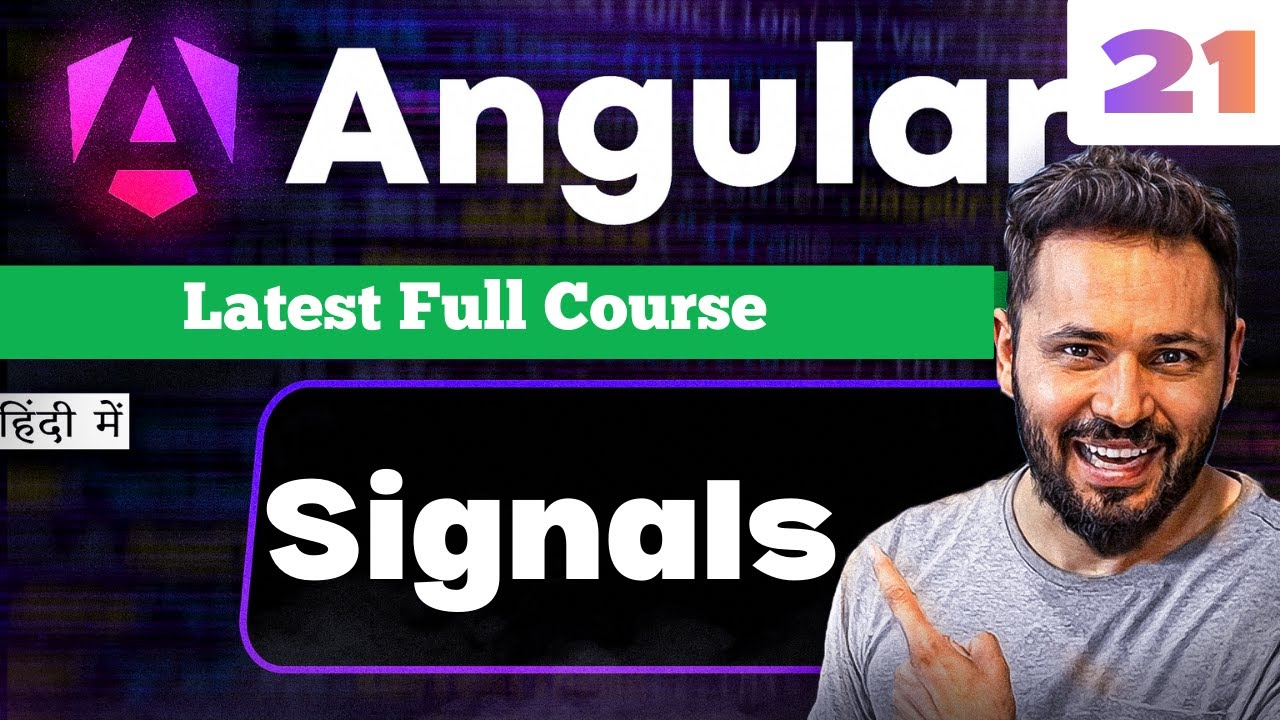 Angular 21 Tutorial in Hindi #12 Signals | Properties VS Signals #angular21