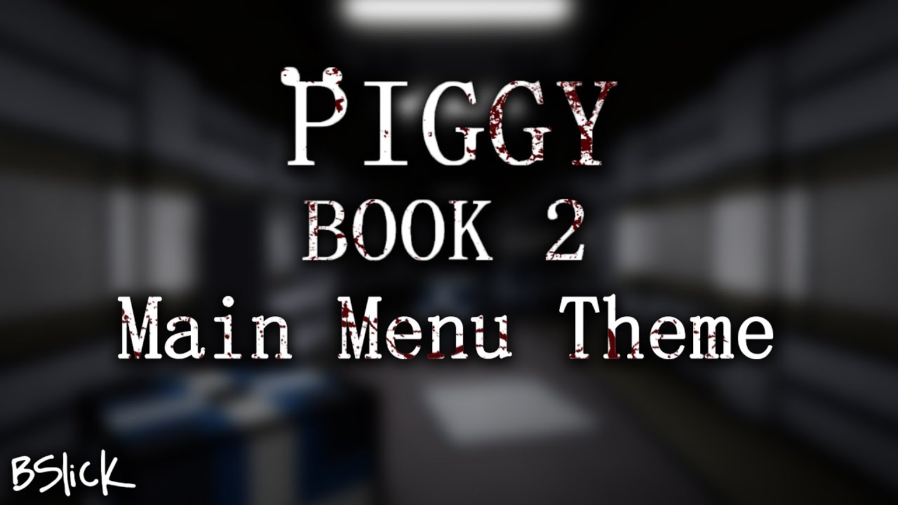 Official Piggy: Book 2 Soundtrack | 
