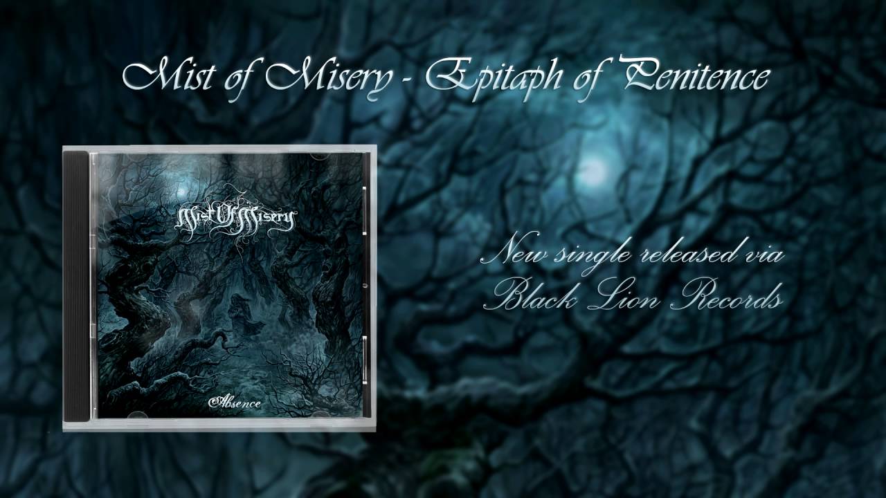 Mist of Misery - Epitaph of Penitence (Official Single)