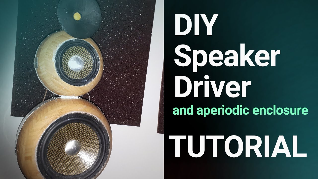DIY Speaker Driver Tutorial (Aperiodic 3-way Loudspeaker from Scratch)