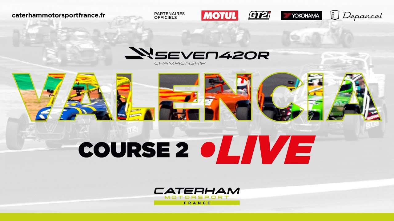 CATERHAM MOTORSPORT FRANCE 420R - LIVE VALENCIA COURSE 2