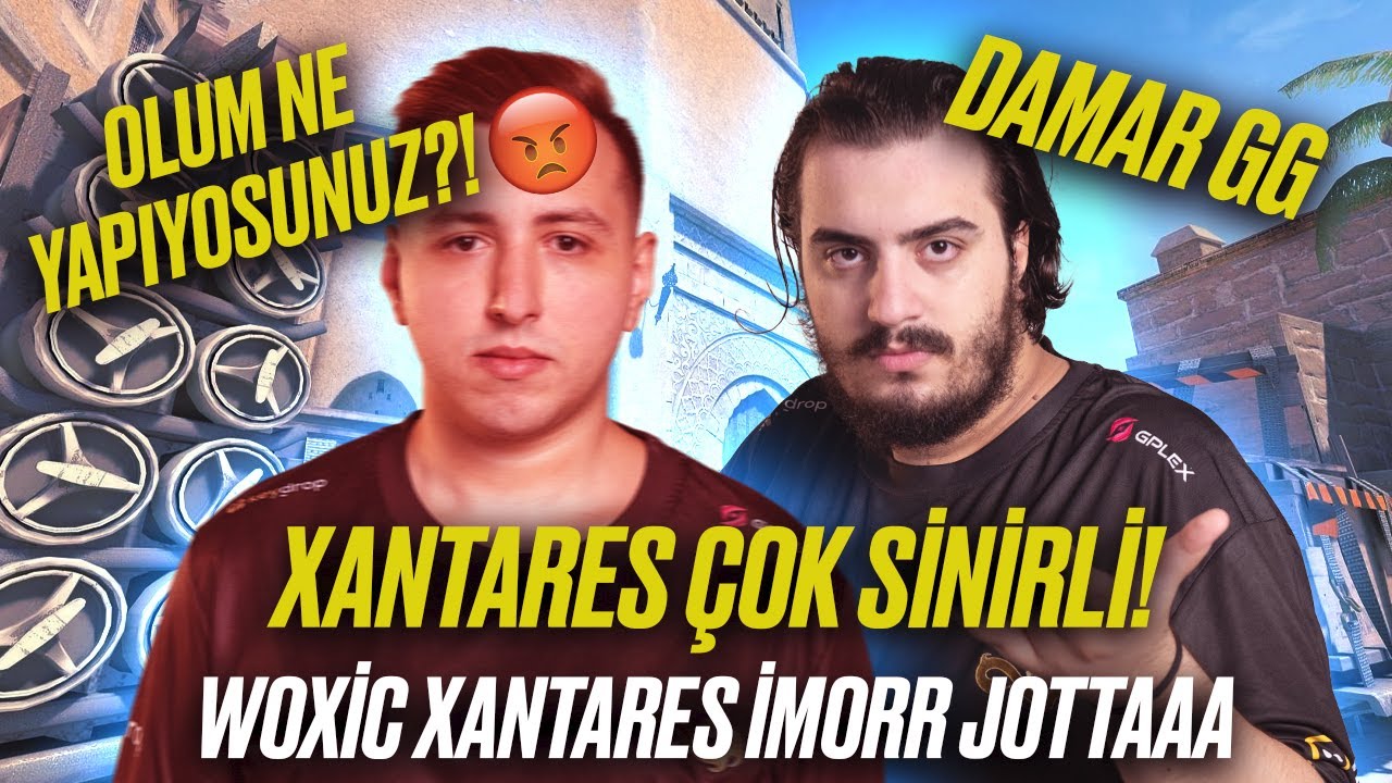 XANTARES ÇOK SİNİRLİ! WOXİC XANTARES İMORR JOTTAAA | Eternal Fire CS2