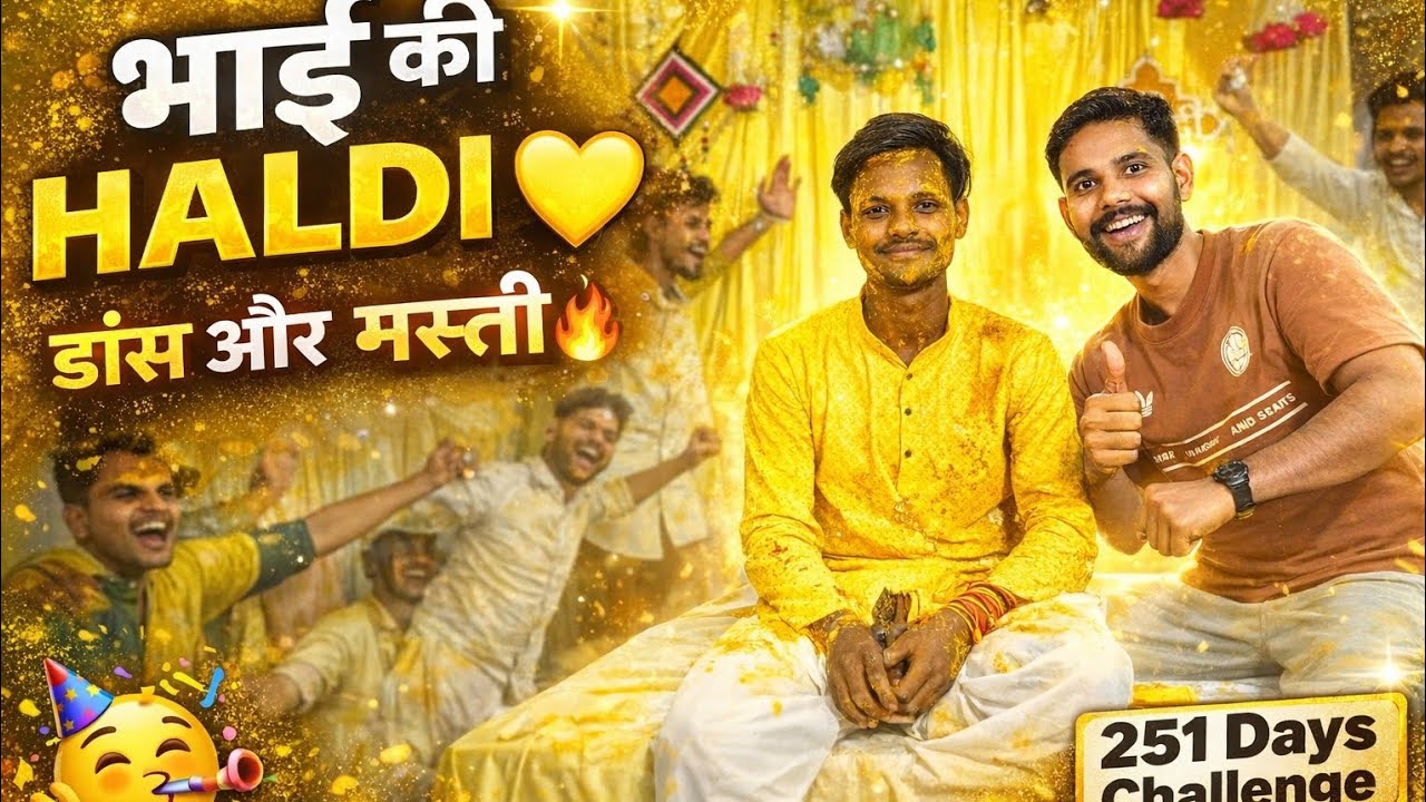 Haldi Ceremony Vlog 💛 | भाई की शादी में फुल मस्ती और डांस धमाल 🔥 | Village Wedding Vlog29/251days 