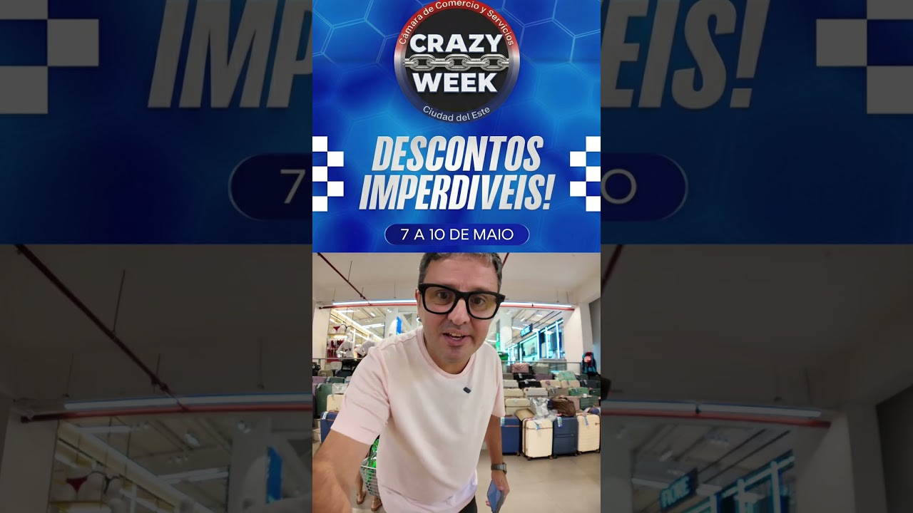 Compras no Paraguai na Crazi Week