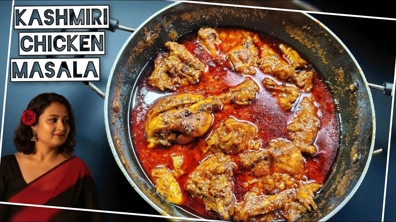 Kashmiri Chicken Masala |কাশ্মীরি চিকেন মশলা |Chicken Masala Curry |Chicken Masala |Kashmiri Chicken