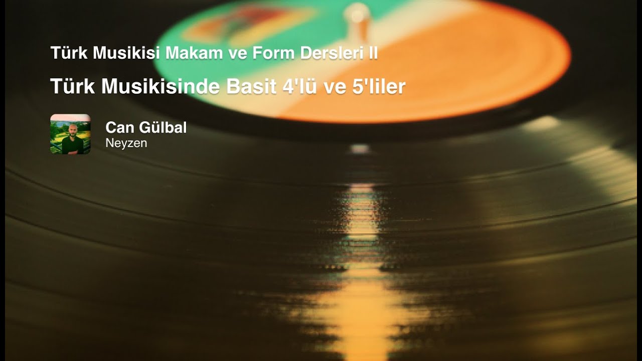 Türk Müziği Makam ve Form Dersleri II