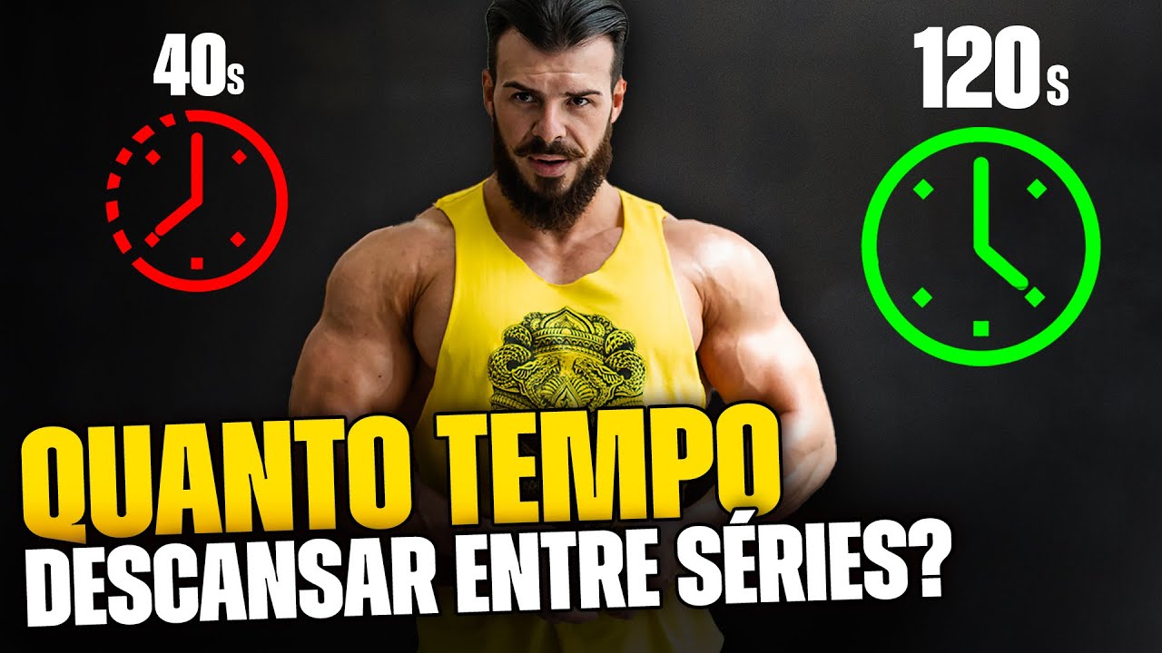 TEMPO DE DESCANSO ENTRE SÉRIES: VOCÊ ESTÁ FAZENDO ISSO ERRADO
