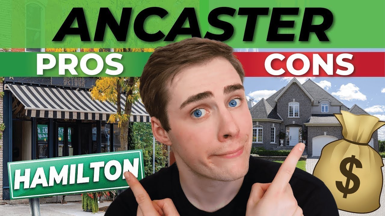 PROS & CONS Living in ANCASTER, Hamilton, Ontario