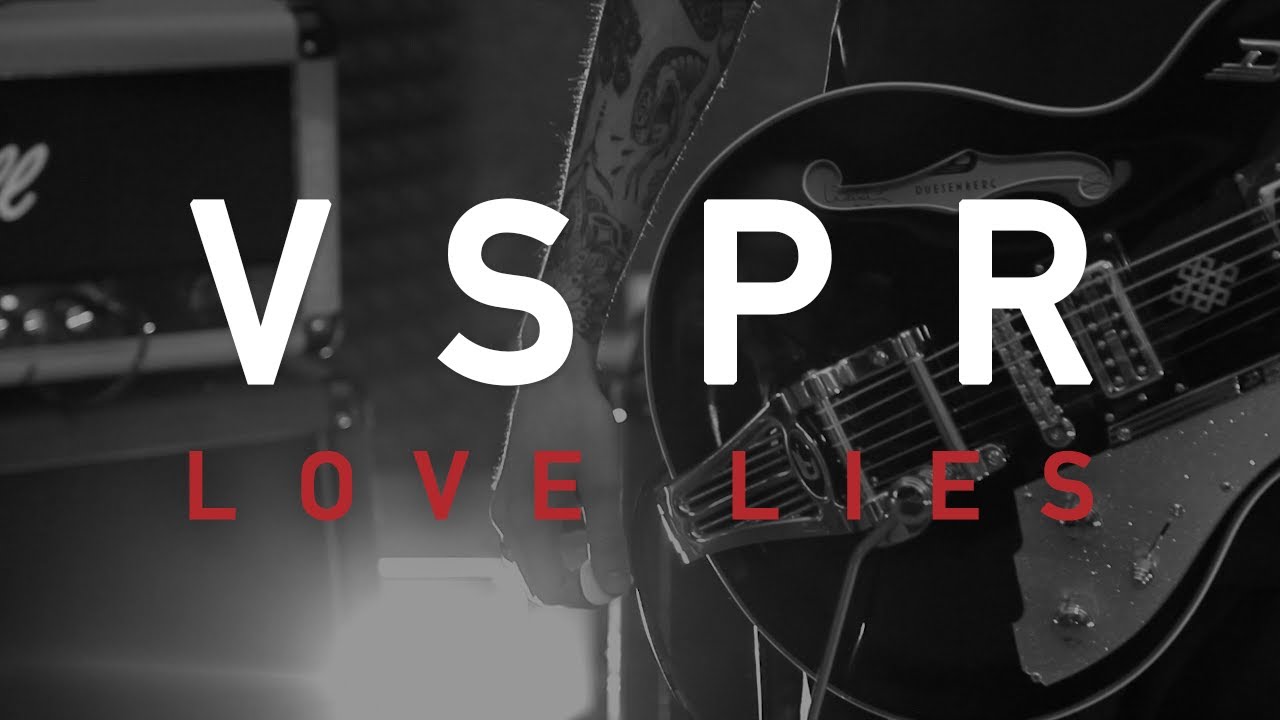 VSPR - Love Lies (Live @ Hangar &agrave; Sons)