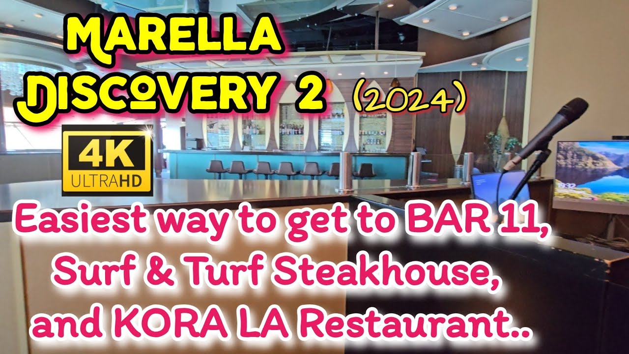 Easiest way to get to BAR 11, Surf & Turf, and Kora La Restaurant on Marella Discovery 2 | #travel