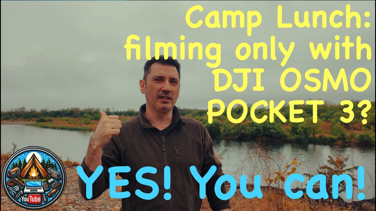 Camp Lunch filming ONLY with DJI Osmo Pocket 3? Yes you can!