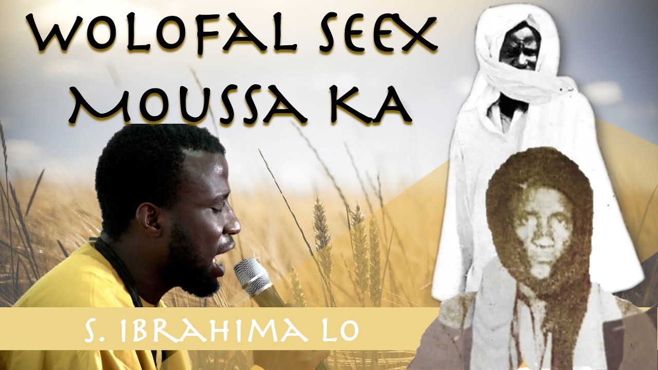 Manatumaa jekki ta nekkumay jooy - Wolofal Serigne Moussa Ka par S. Ibrahima Lo
