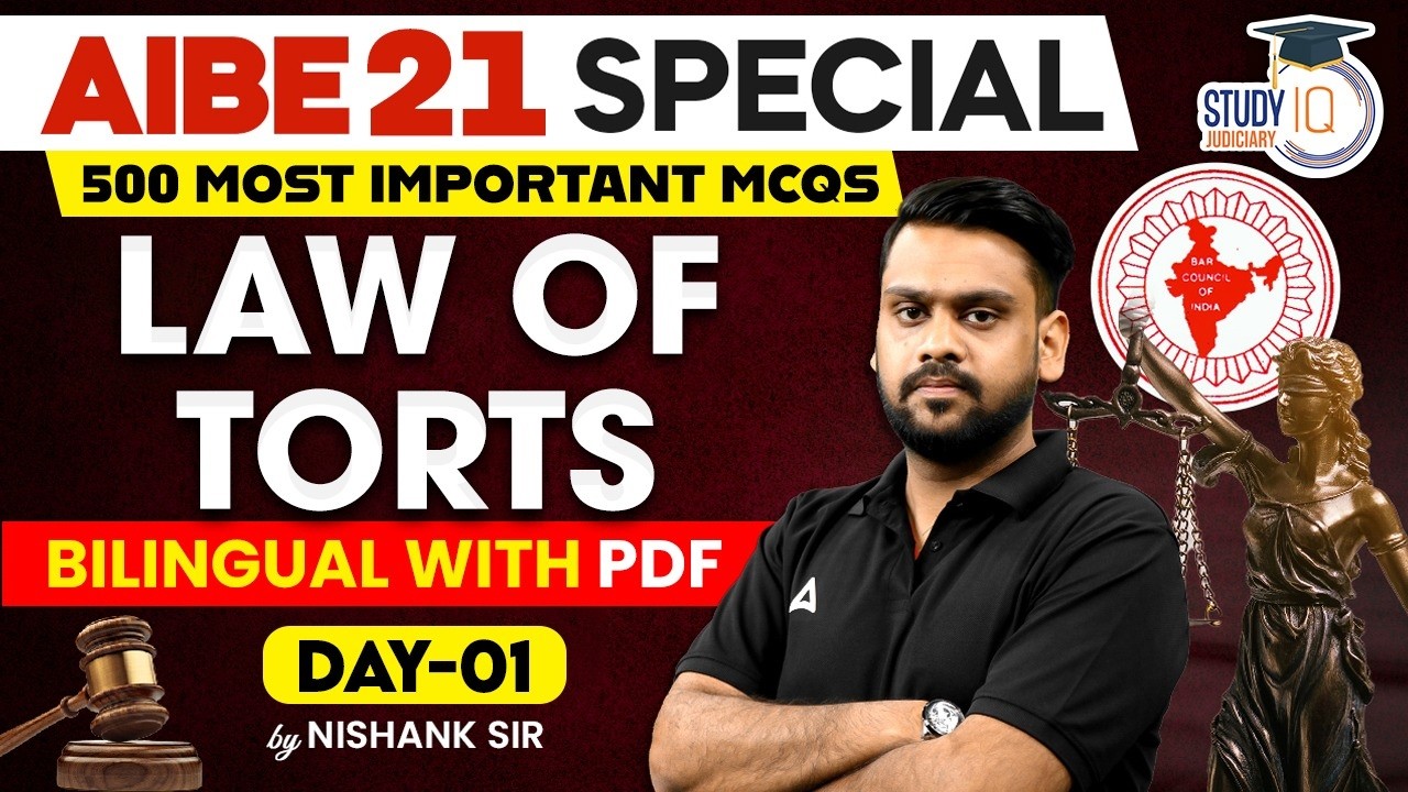 Pass AIBE 21 Easily | 500 Law of Torts MCQs | Day 01 | Nishank Sir