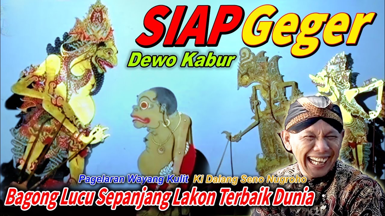 BAGONG NGAMUK SEKALI JOTOS DEWO KABUR LUCU SEPANJANG LAKON WAYANG KULIT KI SENO NUGROHO