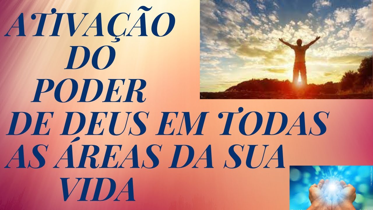 Ativação do Poder de Deus em sua Vida