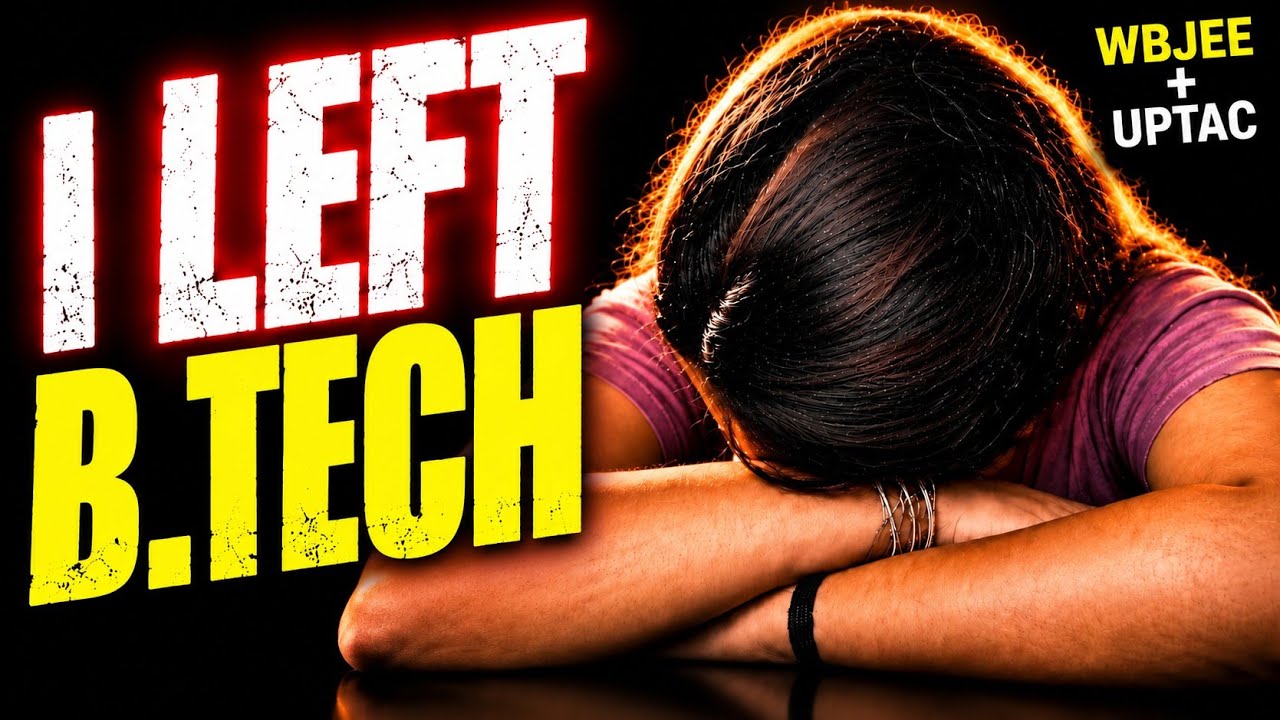 Why I Left B.Tech After Counselling...
