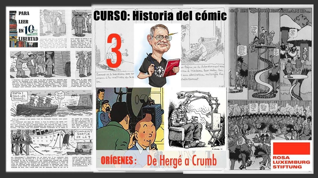 3 HISTORIA DEL CÓMIC De Hergé a Crumb