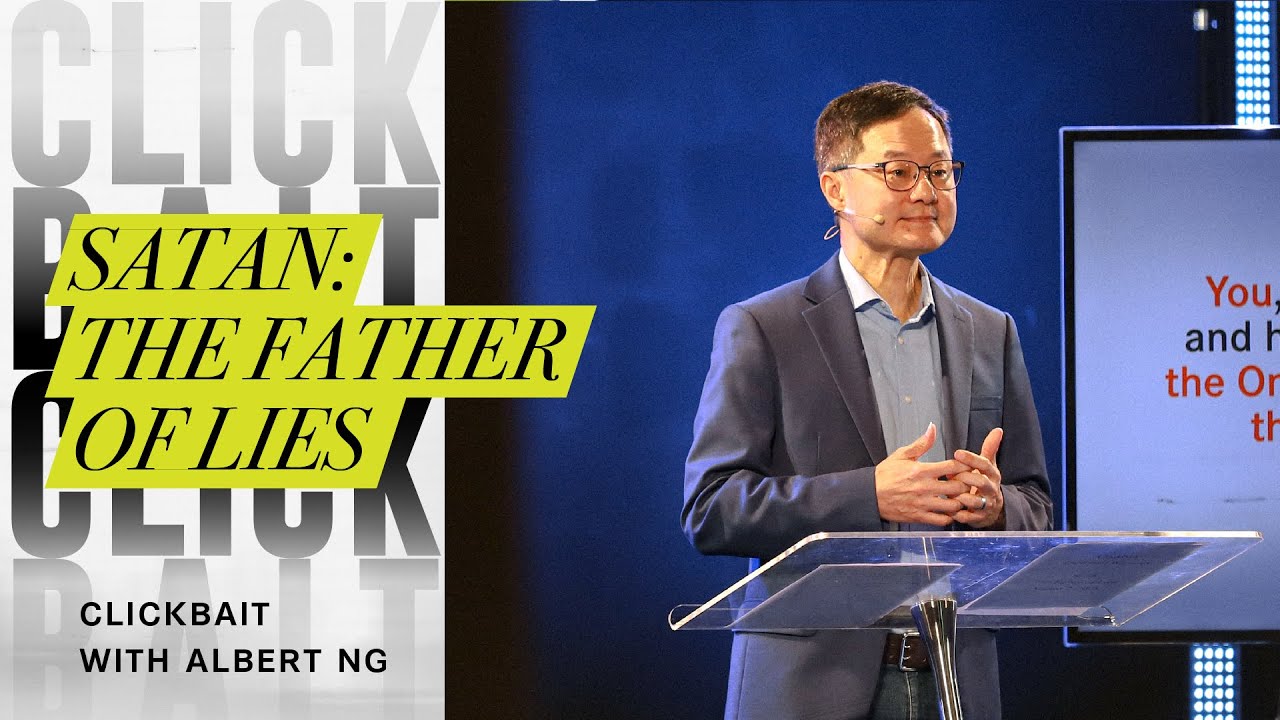 03 August 2025 | Clickbait: Satan: The Father of Lies