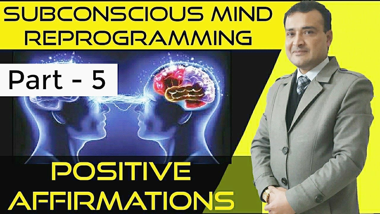 Positive Affirmations in Hindi (P-1) / Power of Subconscious mind / Subconscious Mind Reprogramming