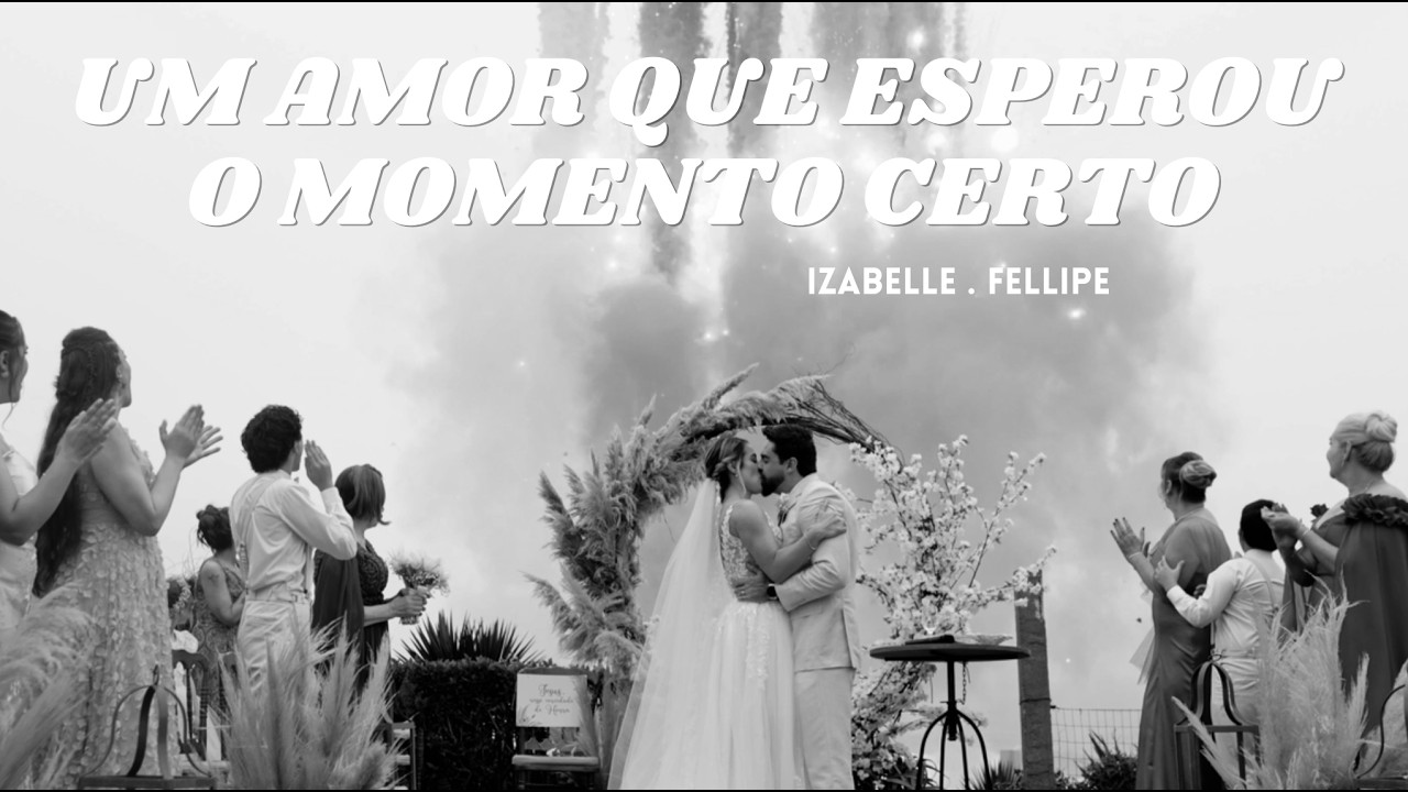 Um Amor que espero o tempo certo { Izabelle e Fellipe (trailer)