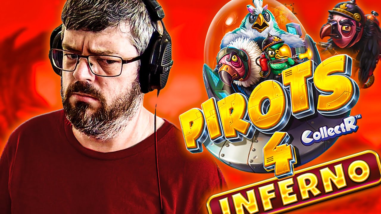 40 фунтов стерлингов против PIROTS 4 INFERNO (БОНУСНАЯ ОХОТА ВКЛЮЧЕНА!)
