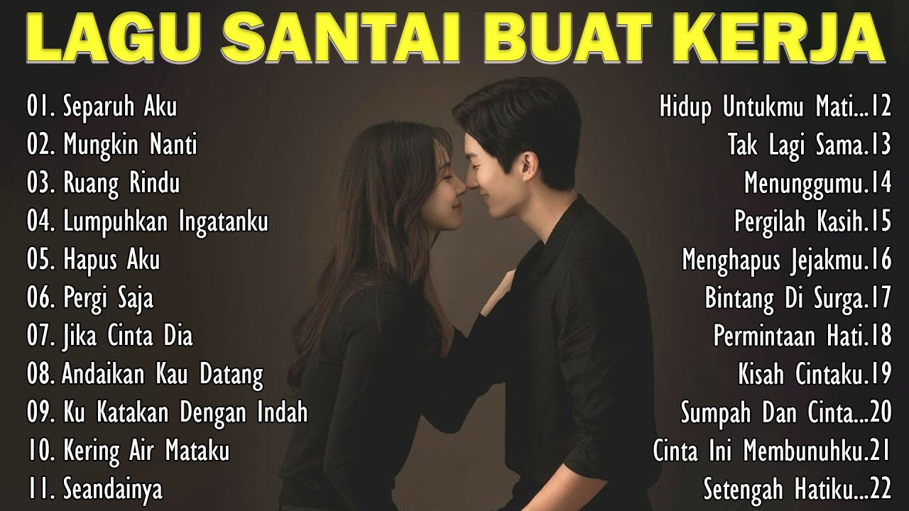 Lagu Santai Buat Kerja  #2024
