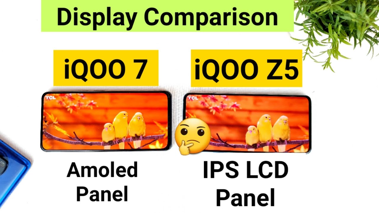 iQOO Z5 vs iQOO 7 Display Comparison Which is Best Amoled vs IPS LCD 🤷&zwj;♂️🤷&zwj;♂️🤔