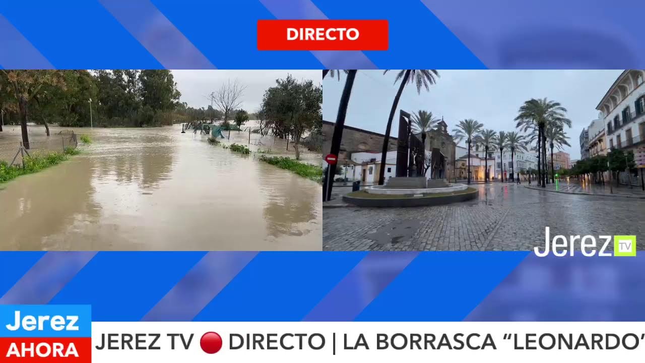 JEREZ TV 🔴 DIRECTO | ÚLTIMA HORA | BORRASCA LEONARDO EN JEREZ