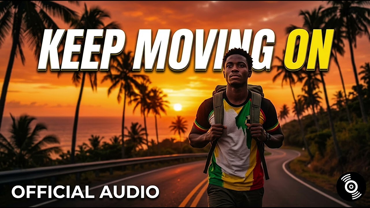 KEEP MOVING ON 🌴 | Reggae Vibes You Can Feel (Official Audio)