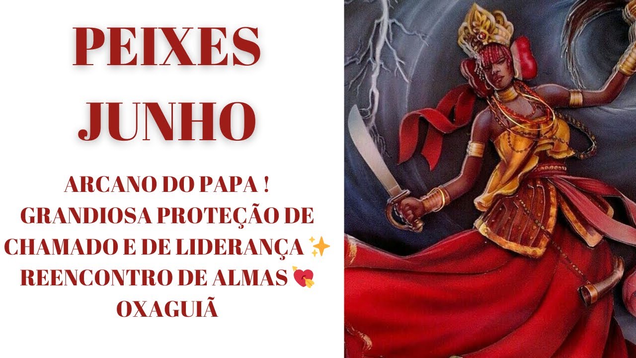 PEIXES ARCANO DO PAPA ! GRANDIOSA PROTEÇÃO DE CHAMADO E DE LIDERANÇA ✨ REENCONTRO DE ALMAS 💘 OXAGUIÃ