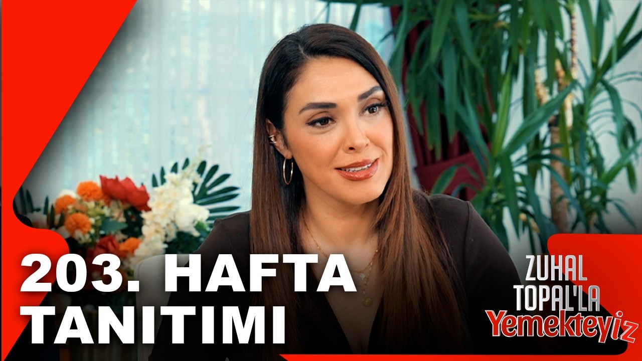 Yemekteyiz 203. Hafta Tanıtımı | Zuhal Topal'la Yemekteyiz @Yemekteyiz