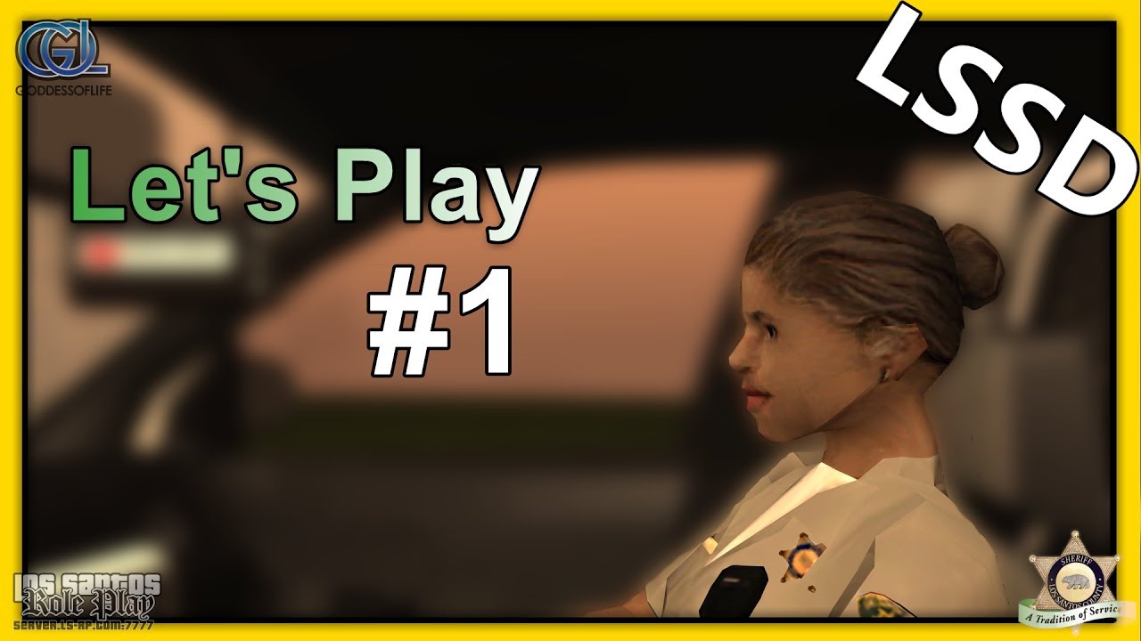[LSRP] Let's Play - LSSD - #1