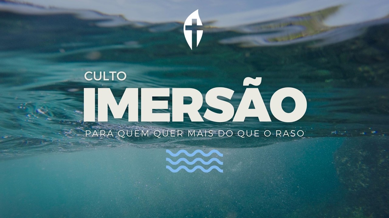 Culto de Imersão - Série de Estudos 