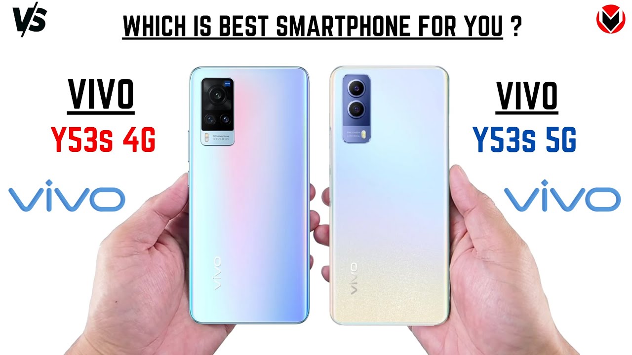 VIVO Y53S 4G VS VIVO Y53S 5G _ Full Detailed Comparison _Which is best?